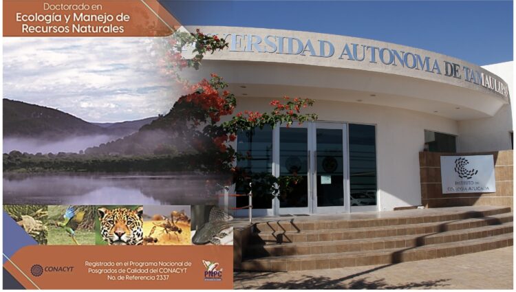 Ofrece UAT el Doctorado en Ecología y Manejo de Recursos Naturales