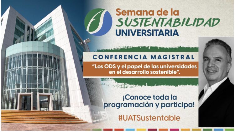 Embajador Miguel Ruiz Cabañas abrirá en la UAT Semana de la Sustentabilidad