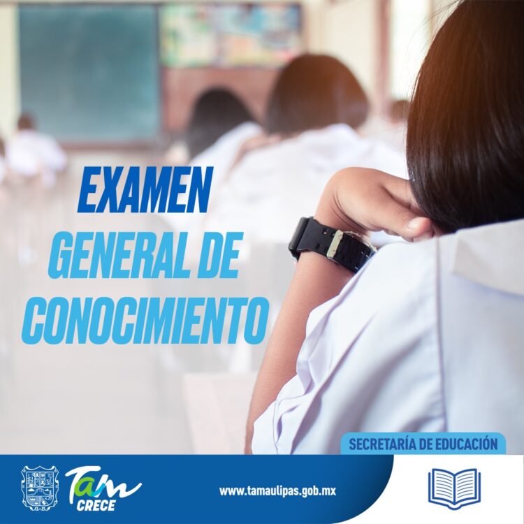 Aplicarán el Examen General de Conocimientos, el 31 de agosto