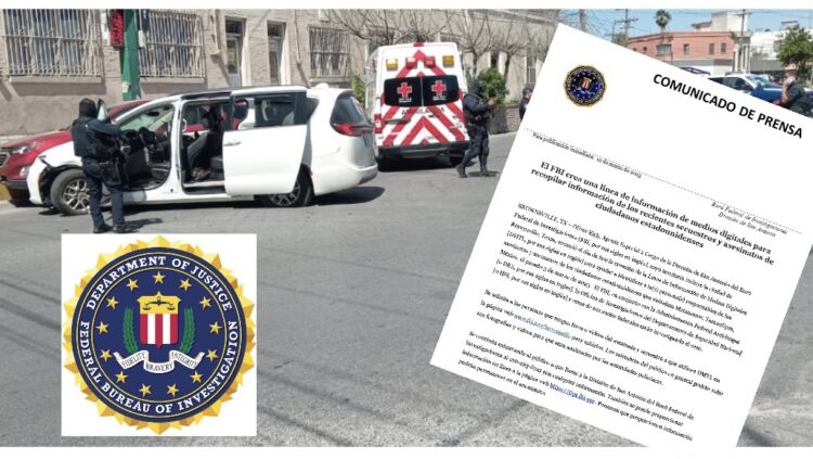 Empieza FBI cacería por secuestro de estadounidenses en Matamoros
