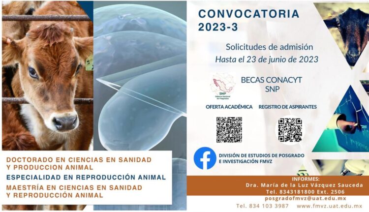 Anuncia UAT proceso para ingresar a posgrados de Veterinaria