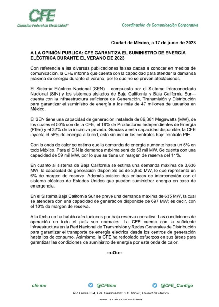 La CFE informa que cuenta con la capacidad para atender la demanda máxima de energía durante el verano 2023, por lo que no se prevén afectaciones.
