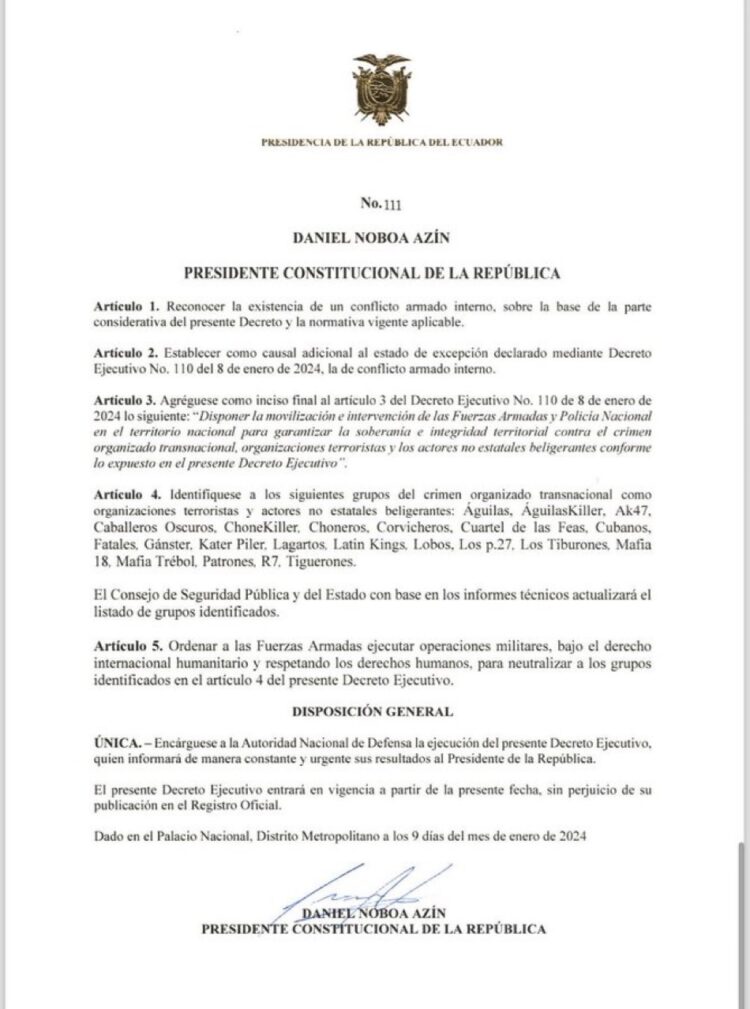 He ordenado a las Fuerzas Armadas ejecutar operaciones militares para neutralizar a estos grupos, dijo Daniel Novoa, presidente de Ecuador