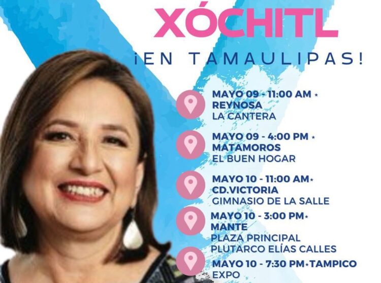 VISITARÁ XÓCHITL GÁLVEZ TAMAULIPAS