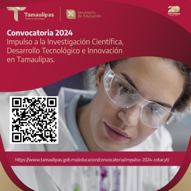 Invita COTACYT a participar en Convocatoria “Impulso a la Investigación Científica, Desarrollo Tecnológico e Innovación en Tamaulipas 2024”