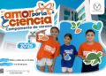 Invita la UAT a inscribirse al Campamento de Verano Amor por la Ciencia 2025